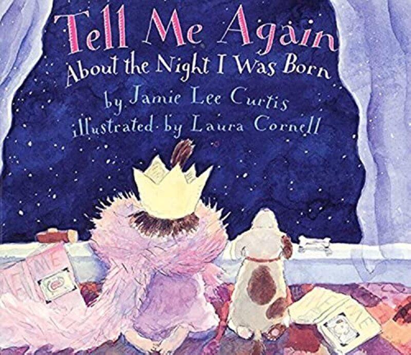 

Tell ME Again about the Night I Was Born by Curtis Jamie Lee Paperback
