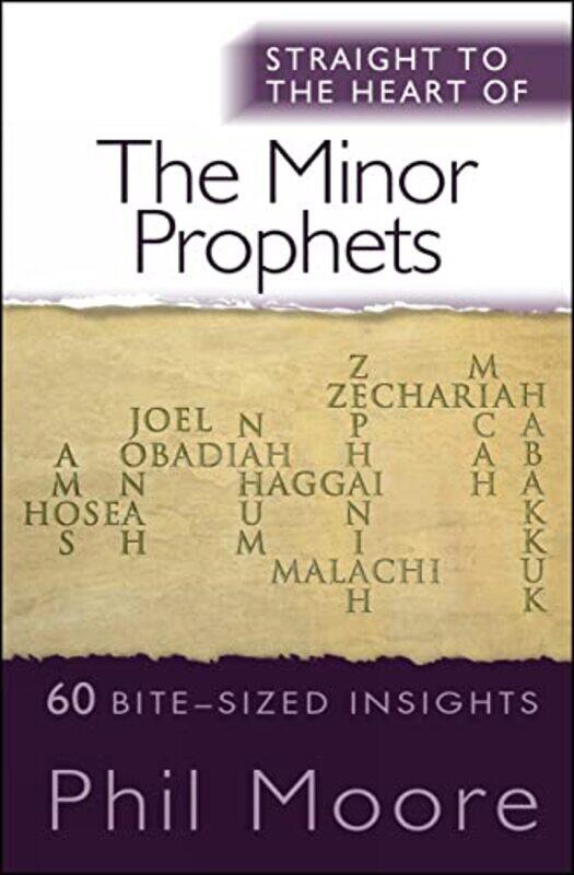 

Straight to the Heart of the Minor Prophets by Karen Traviss-Paperback