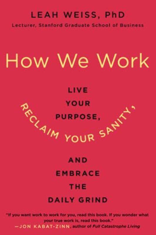 

How We Work by Leah Weiss-Paperback