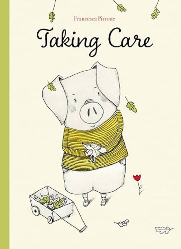 

Taking Care by Francesca PirronaFrancesca Pirrona-Hardcover
