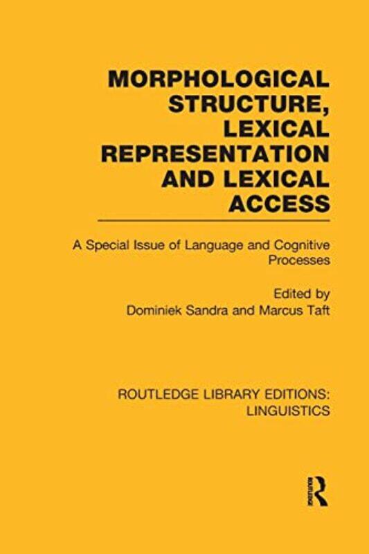 

Morphological Structure Lexical Representation and Lexical Access RLE Linguistics C Applied Linguistics by Raechel Henderson-Paperback