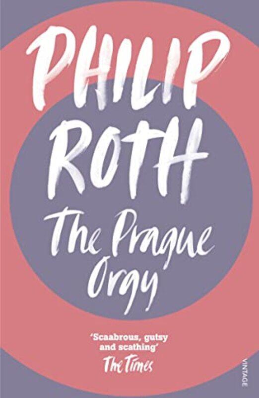 

The Prague Orgy by Philip Roth-Paperback