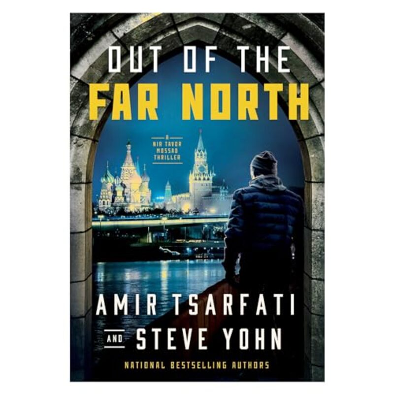 Out of the Far North by Amir TsarfatiSteve Yohn-Paperback