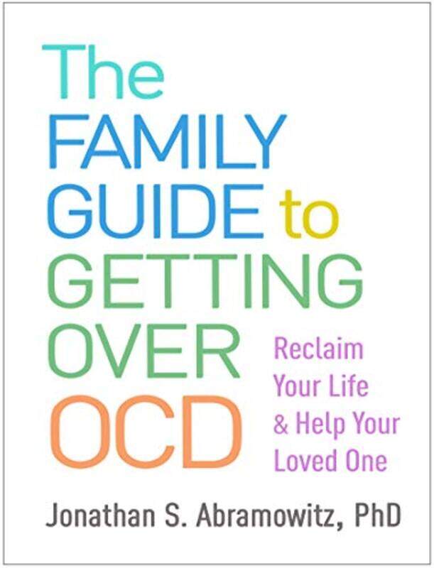 

The Family Guide to Getting Over OCD by Yuval Zommer-Paperback