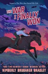 The War I Finally Won By Bradley, Kimberly Brubaker Paperback