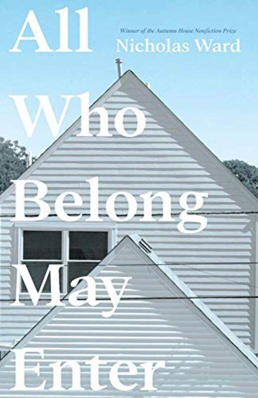 

All Who Belong May Enter by Nicholas Ward-Paperback