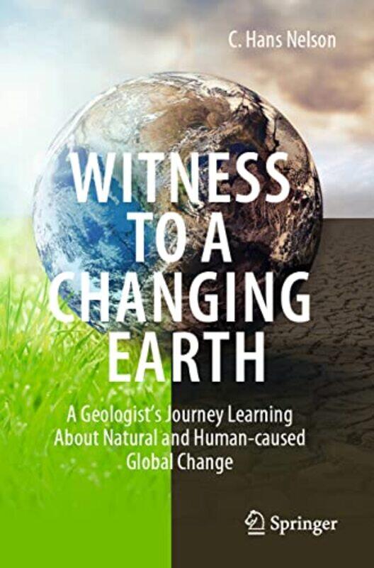 

Witness To A Changing Earth-Paperback