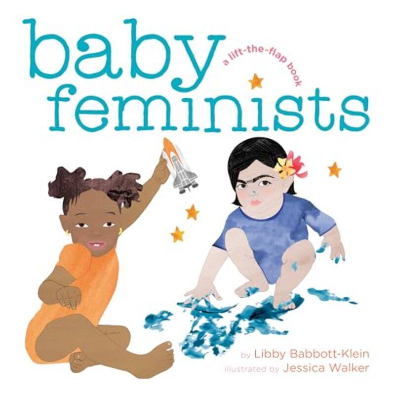 

Baby Feminists By Babbott Klein Libby - Hardcover