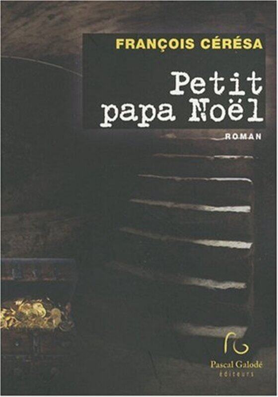 

Petit papa Noel, Paperback Book, By: Francois Ceresa