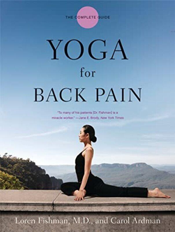 

Yoga For Back Pain By Fishman, Loren (Columbia Medical School) - Ardman, Carol Paperback