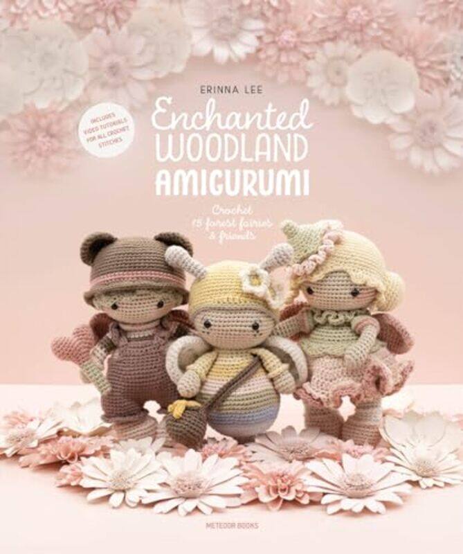 

Enchanted Woodland Amigurumi by Erinna Lee - Paperback