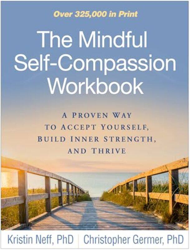 

The Mindful SelfCompassion Workbook by Kristin NeffChristopher Germer-Paperback