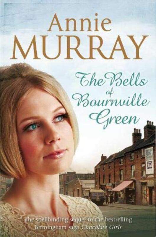 

The Bells of Bournville Green, Paperback Book, By: Annie Murray