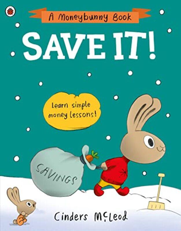 

Save It! Learn Simple Money Lessons By McLeod, Cinders Paperback