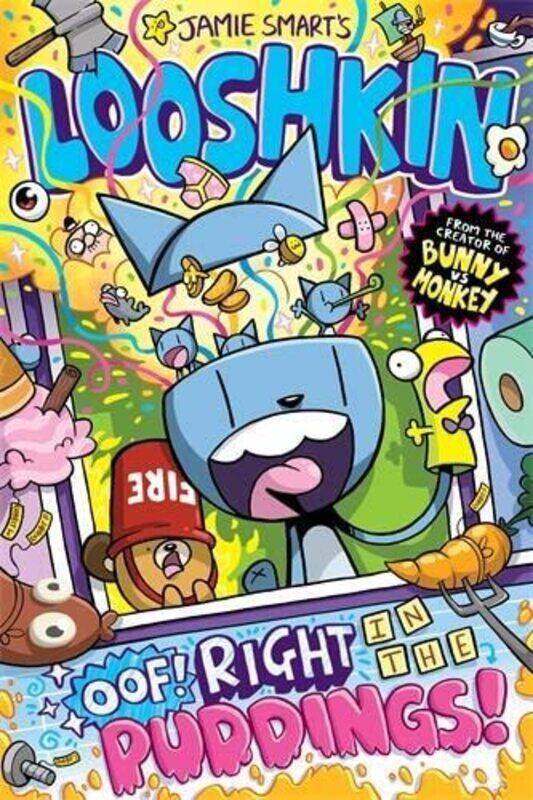 

Looshkin: Oof! Right in the Puddings!,Paperback,by:Smart, Jamie