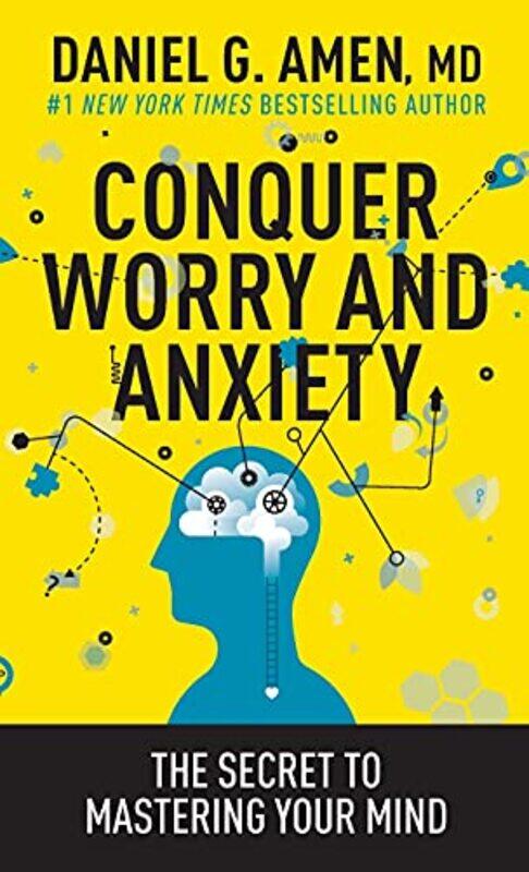 

Conquer Worry and Anxiety by Amen, Dr. Daniel G. Paperback