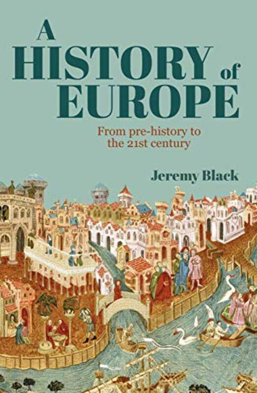 

A History of Europe by Professor Jeremy Black-Paperback