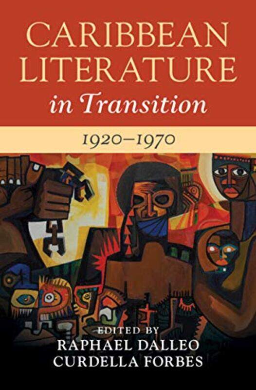 

Caribbean Literature In Transition 19201970 Volume 2 By Raphael Bucknell Un...Hardcover