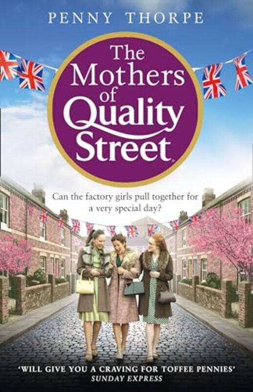 

The Mothers of Quality Street by Sarah Raven-Paperback