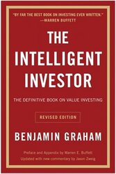 The Intelligent Investor: The Definitive Book on Value Investing. A Book of Practical Counsel, Paperback Book, By: Benjamin Graham