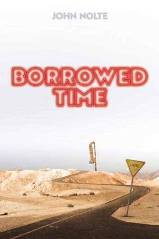 

Borrowed Time By Nolte John - Hardcover