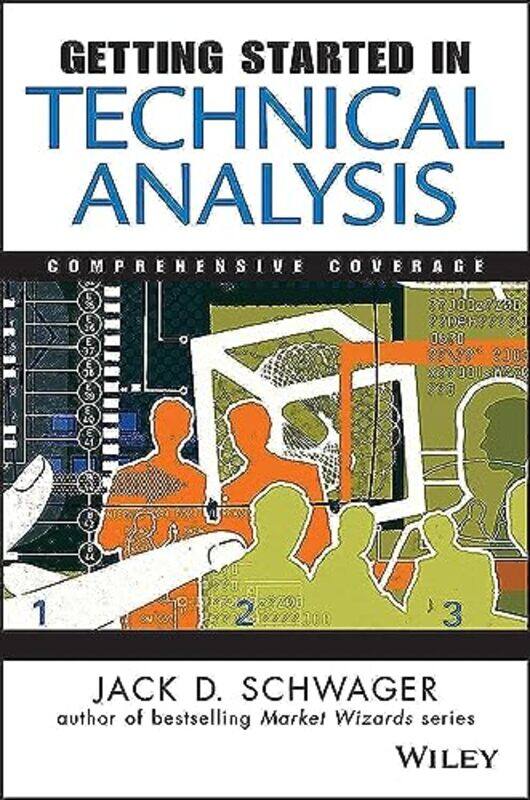 

Getting Started in Technical Analysis by Zia TajeddinAtsuko Watanabe-Paperback