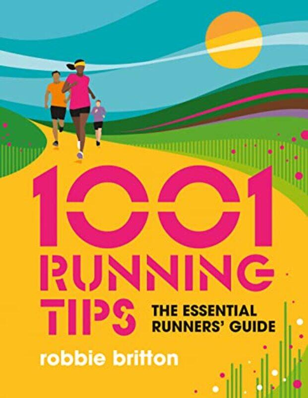 

1001 Running Tips by Robbie Britton-Paperback