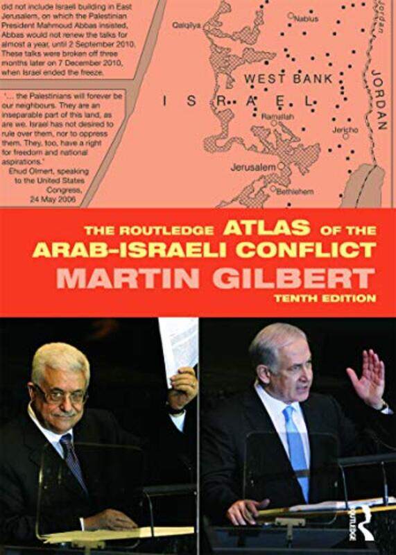 

The Routledge Atlas of the ArabIsraeli Conflict by Martin Gilbert-Paperback