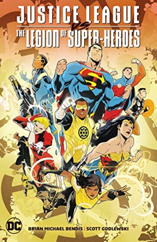 

Justice League Vs The Legion of SuperHeroes by Brian Michael BendisScott Godlewski-Paperback