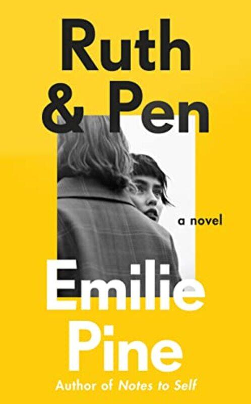 

Ruth and Pen by Emilie Pine-Hardcover