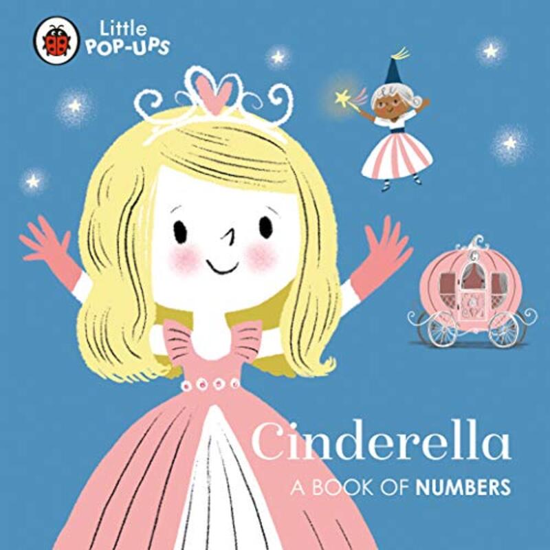 

Little PopUps: Cinderella: A Book of Numbers by Aye, Nila - Paperback