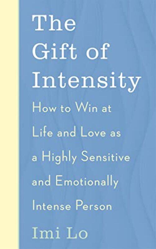 

The Gift of Intensity by Imi Lo-Paperback