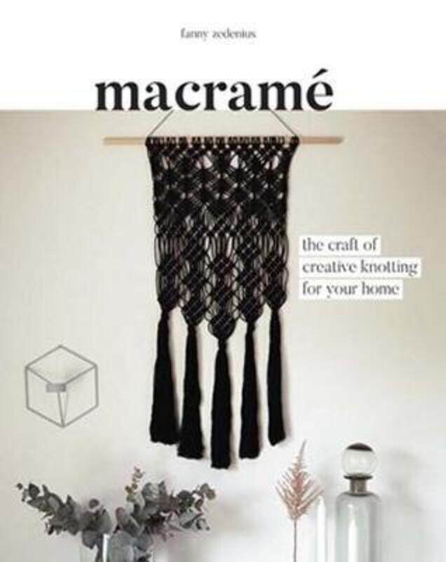 

Macrame: The Craft of Creative Knotting.paperback,By :Zedenius, Fanny