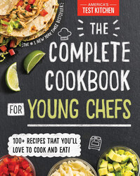 The Complete Cookbook For Young Chefs: 100+ Recipes That You'll Love To Cook And Eat, Hardcover Book, By: America's Test Kitchen Kids