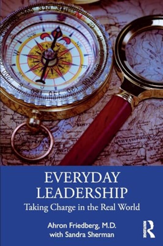 Everyday Leadership by M.D., Ahron FriedbergSandra Sherman -Paperback