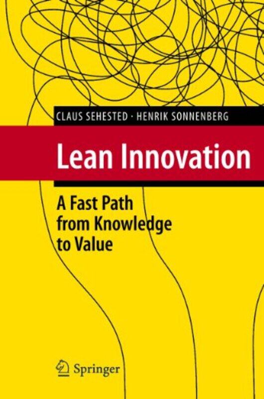 

Lean Innovation by Claus SehestedHenrik Sonnenberg-Hardcover