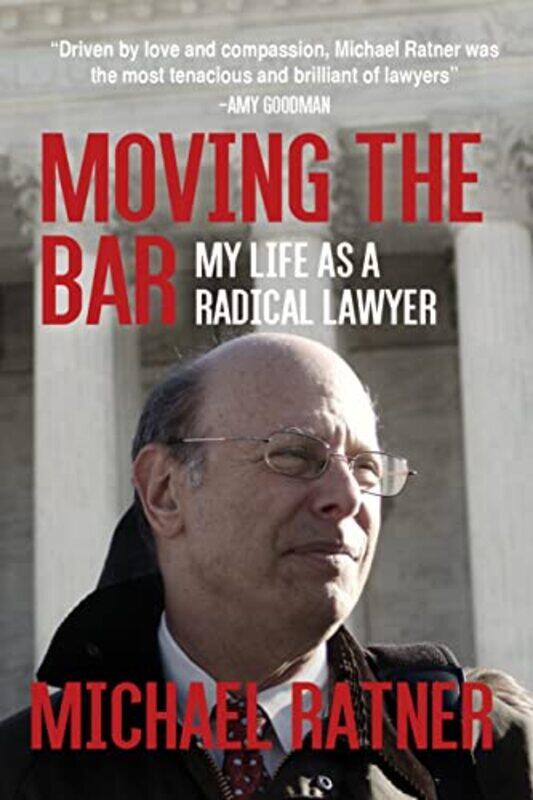 

Moving the Bar by Michael Ratner-Paperback