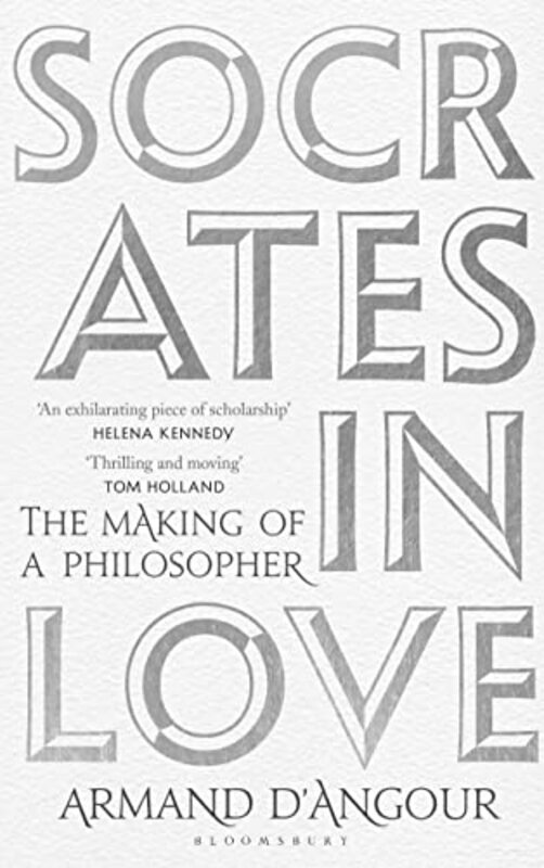 Socrates in Love: The Making of a Philosopher , Paperback by D'Angour, Armand