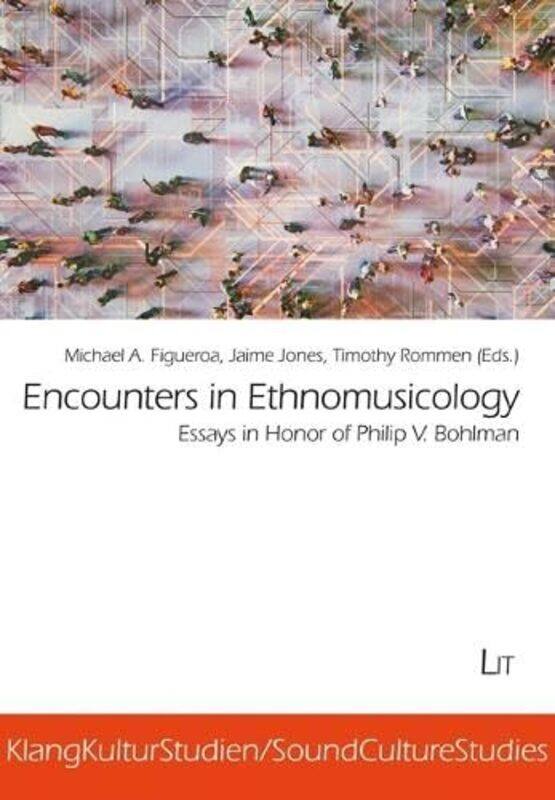 

Encounters in Ethnomusicology by Lit Verlag-Paperback