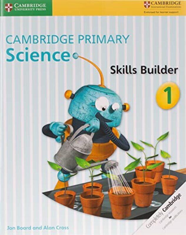 

Cambridge Primary Science Skills Builder 1 By Board, Jon - Cross, Alan Paperback