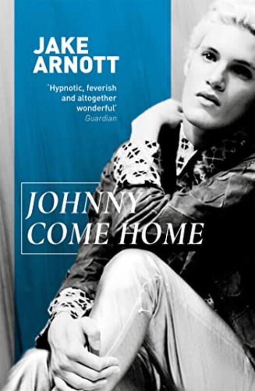 

Johnny Come Home by Jake Arnott-Paperback