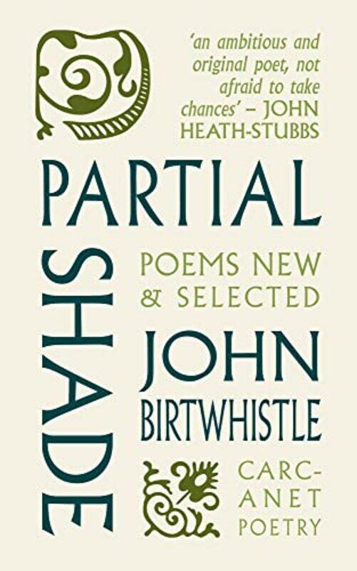 

Partial Shade by John Birtwhistle-Paperback