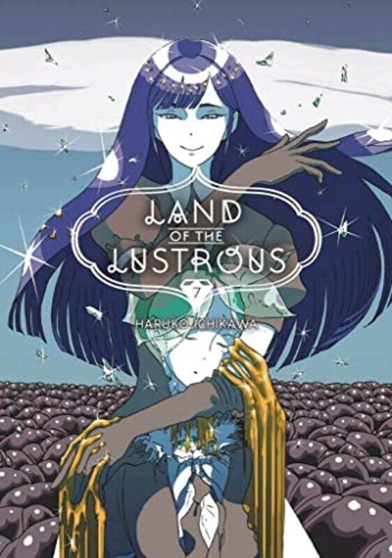 

Land Of The Lustrous 7,Paperback by Haruko Ichikawa