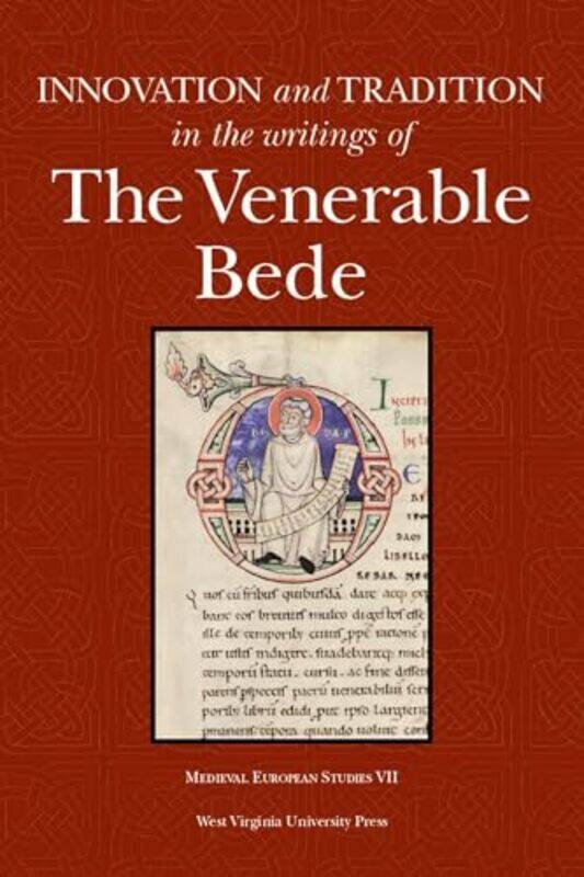 

Innovation and Tradition in the Writings of the Venerable Bede by Scott DeGregorio-Paperback