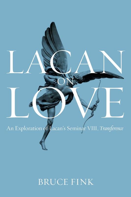 Lacan on Love An Exploration of Lacan Seminar VIII, Transference Paperback by Fink, B