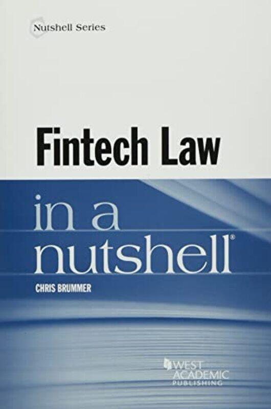 

Fintech Law in a Nutshell by Chris Brummer-Paperback