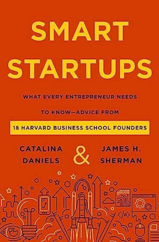 

Smart Startups by Catalina DanielsJames H Sherman-Hardcover