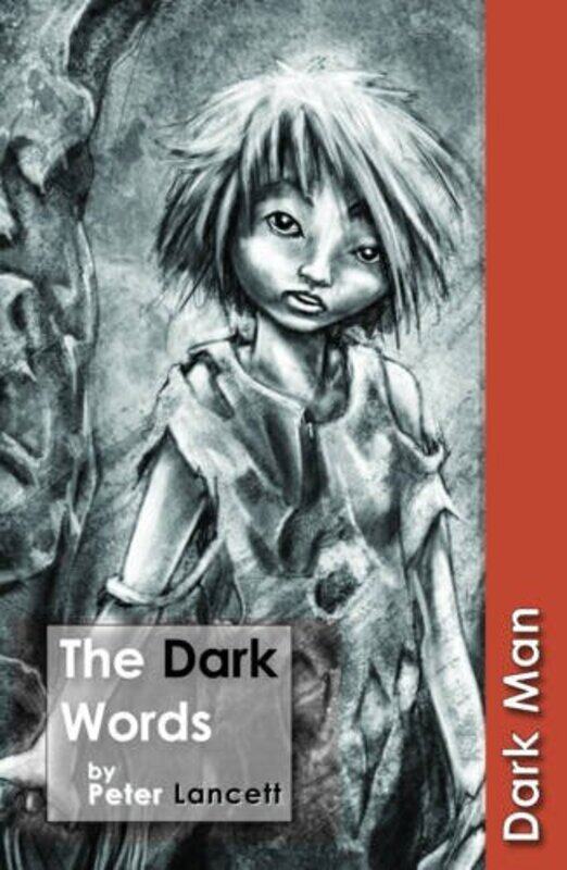 

The Dark Words by Lancett Peter-Paperback