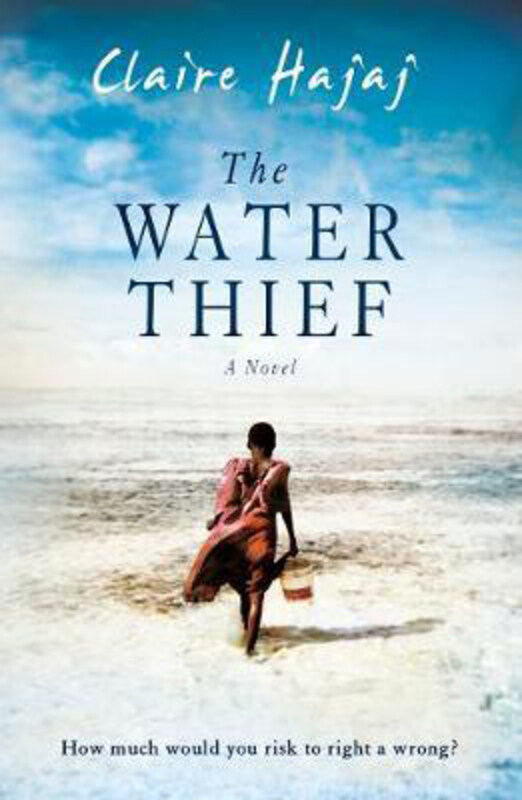 

The Water Thief, Paperback Book, By: Claire Hajaj