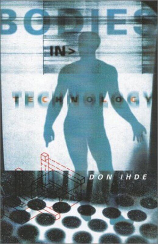 

Bodies In Technology by Michael Michael Summers SummersJames James Trefil Trefil-Paperback